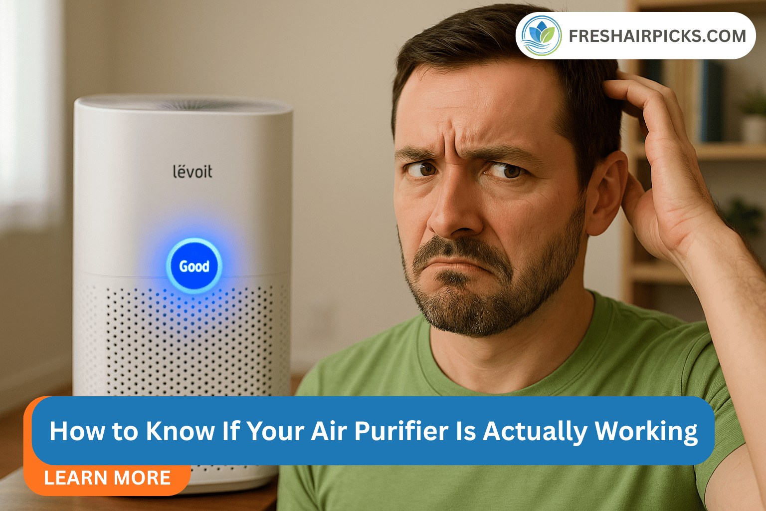 How to Know If Your Air Purifier Is Actually Working (5 Simple Ways to Check)