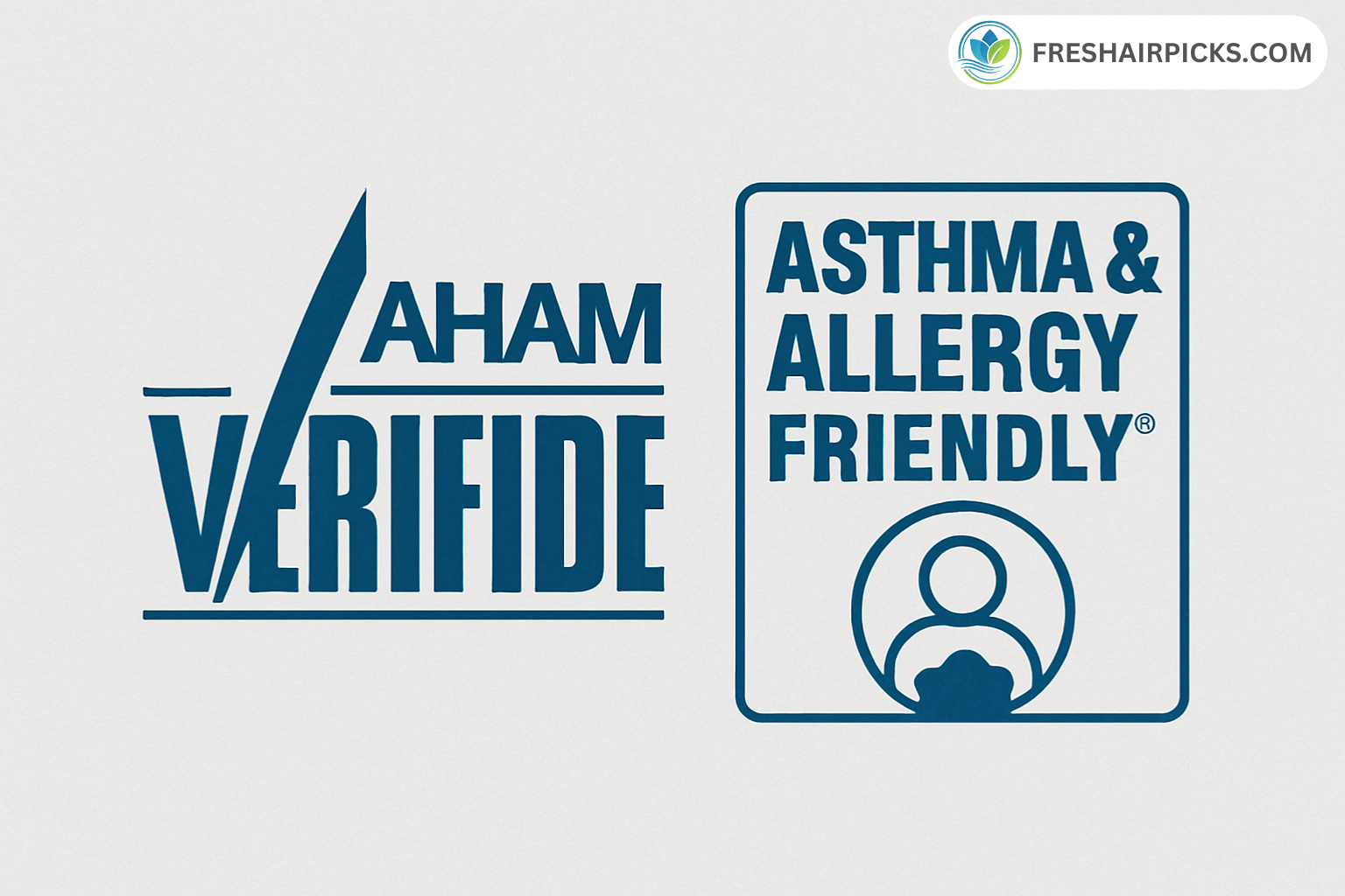 AHAM Verifide and Asthma & Allergy Friendly certification logos.