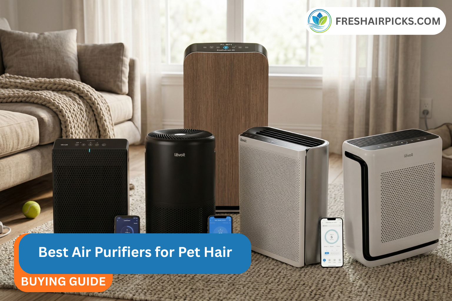 Best Air Purifiers for Pet Hair: I Tested 5 Models So You Don’t Have To