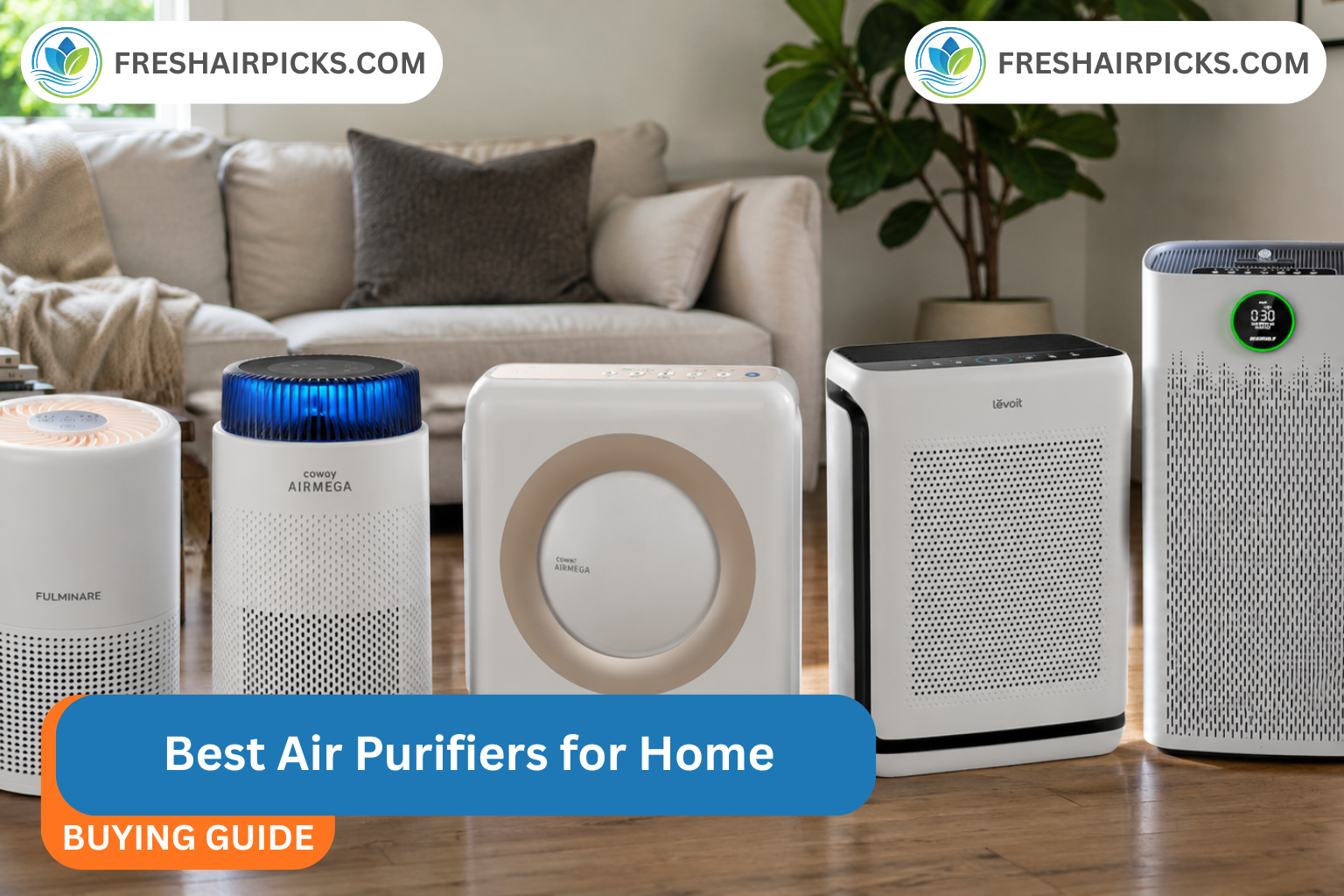 Best Air Purifier for Home : Hands-On Testing and Real-World Results