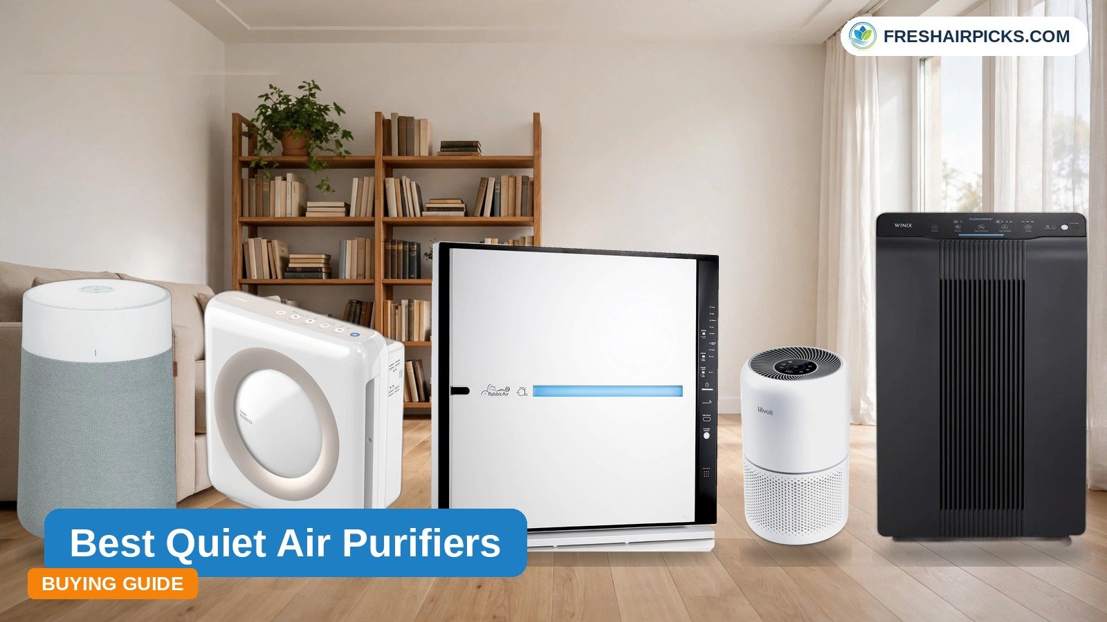 Best Quiet Air Purifiers 2026: 5 That Actually Clean Quietly