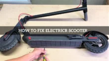 How to Fix Your Electric Scooter? A Repairing Guide